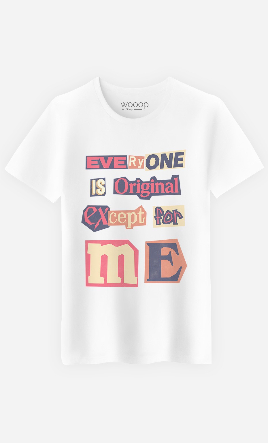 T-Shirt Homme Everyone is Original