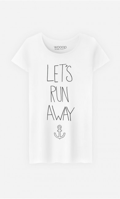 T-Shirt Femme Let's Run Away