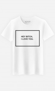 T-Shirt Homme Décalé Hey Bitch