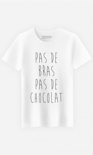 T-Shirt Homme Pas De Bras Pas De Chocolat