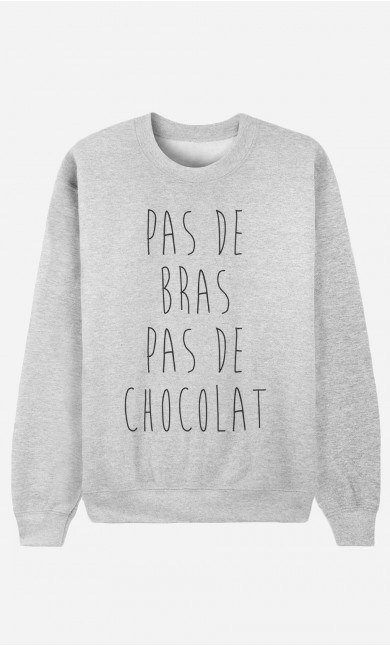 Sweat Homme Pas De Bras Pas De Chocolat