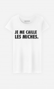 T-Shirt Femme Je Me Caille Les Miches