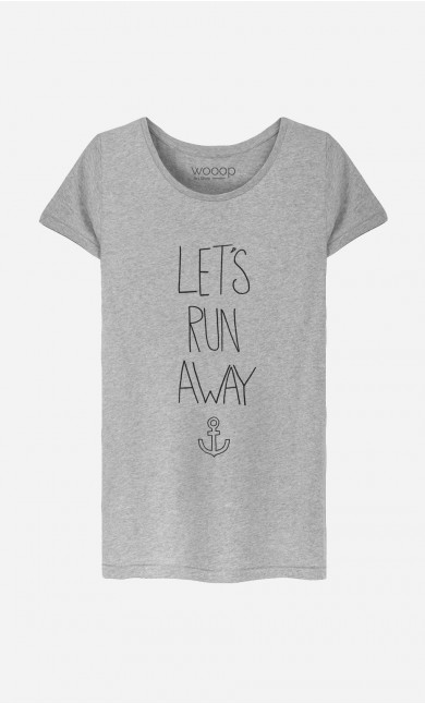 T-Shirt Femme Let's Run Away