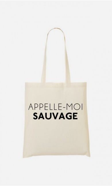 Tote Bag Appelle-Moi Sauvage