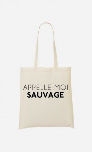Tote Bag Appelle-Moi Sauvage