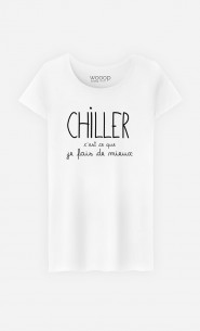 T-Shirt Femme Chiller