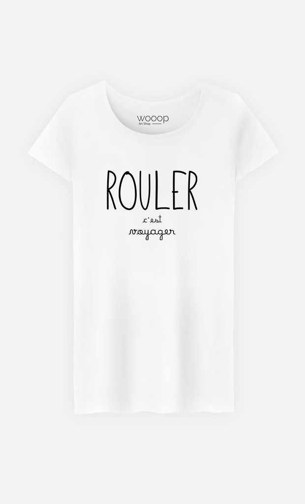 T-Shirt Femme Rouler