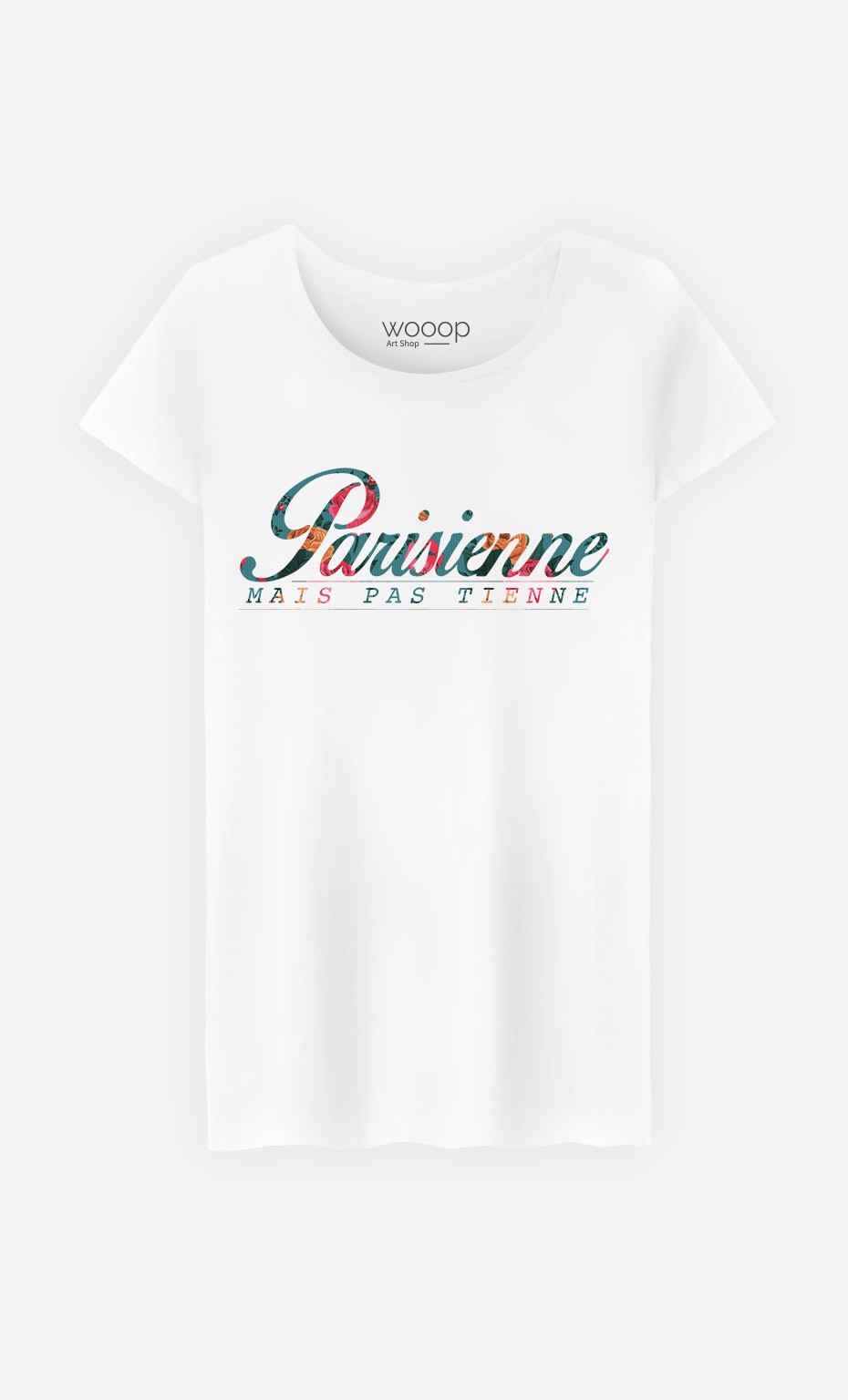 T-Shirt Femme Parisienne Mais Pas Tienne