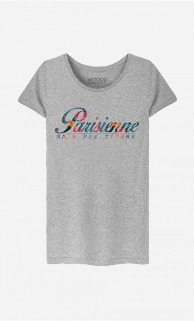 T-Shirt Femme Parisienne Mais Pas Tienne