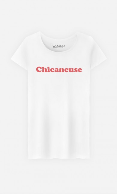T-Shirt Femme Chicaneuse