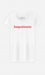 T-Shirt Femme Impatiente