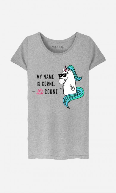 T-Shirt Femme My Name is Corne