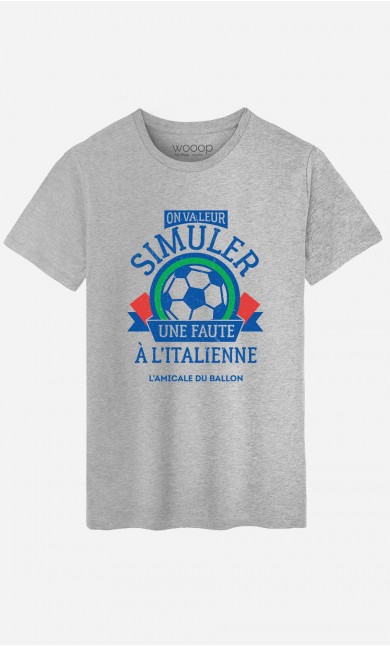 T-Shirt Homme On Va Leur Simuler une Faute à l’Italienne