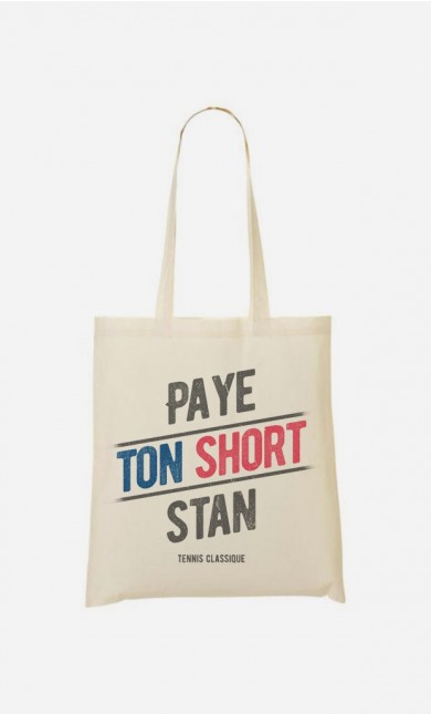 Tote Bag Paye ton Short Stan