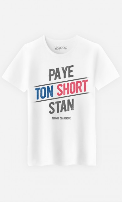 T-Shirt Homme Paye ton Short Stan