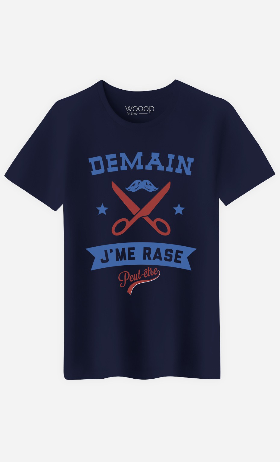 T-Shirt Homme Demain J'me Rase
