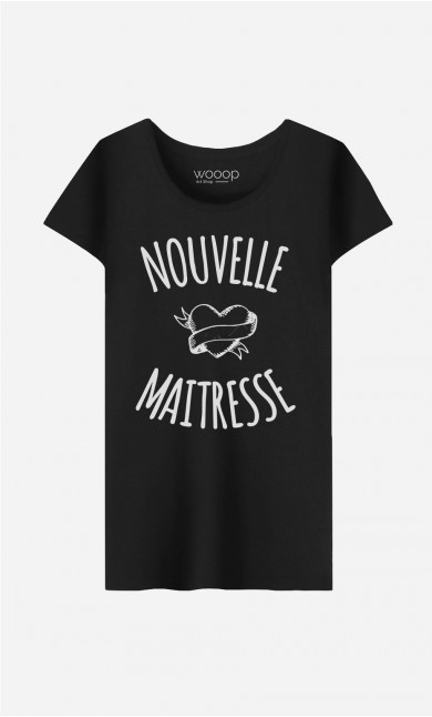 T-Shirt Femme Nouvelle Maitresse