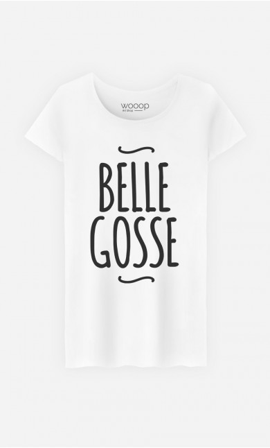 T-Shirt Femme Belle Gosse