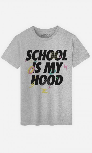 T-Shirt Homme School is my Hood