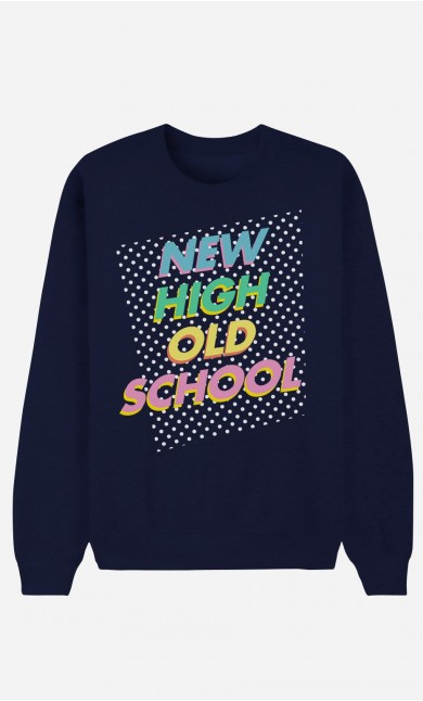 Sweat Homme New High Old School