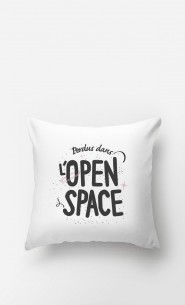 Coussin Open Space