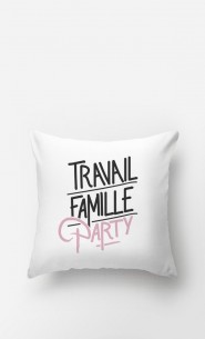 Coussin Travail Famille Party
