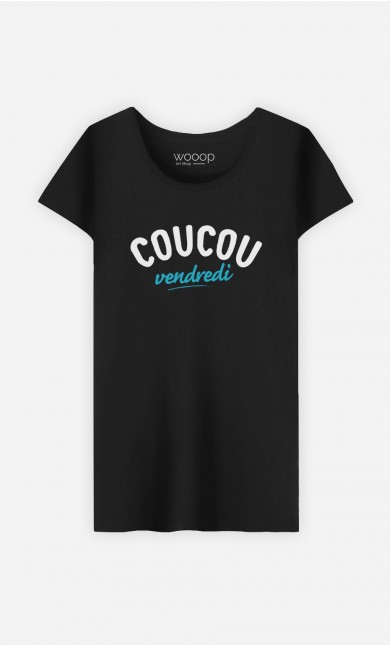T-Shirt Femme Coucou Vendredi