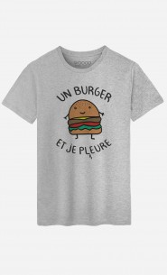 T-Shirt Homme Un Burger et Je Pleure