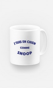 Mug J'suis en Chien comme Snoop