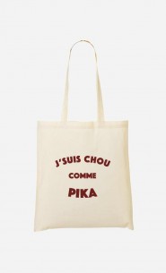 Tote Bag J'suis Chou comme Pika