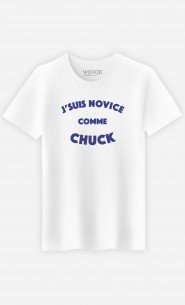 T-Shirt Homme J'suis Novice comme Chuck