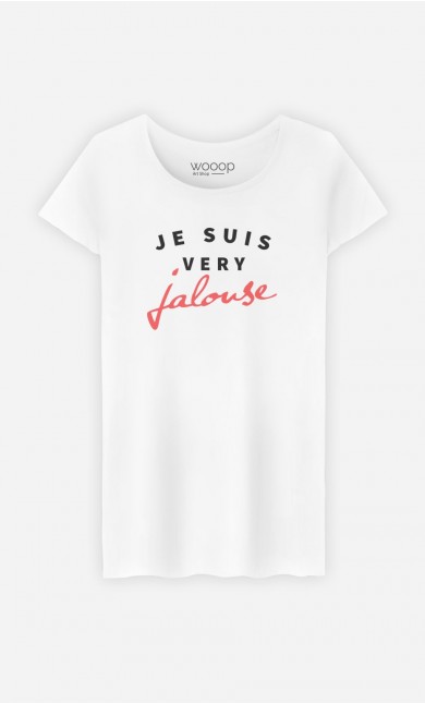T-Shirt Femme Je suis Very Jalouse