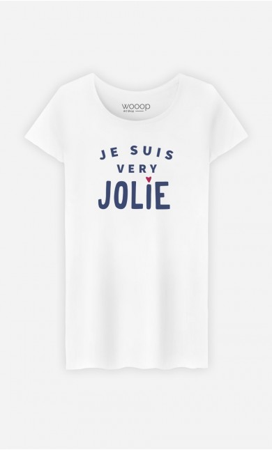 T-Shirt Femme Je suis Very Jolie