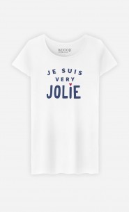 T-Shirt Femme Je suis Very Jolie