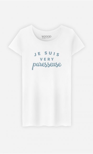T-Shirt Femme Je suis Very Paresseuse