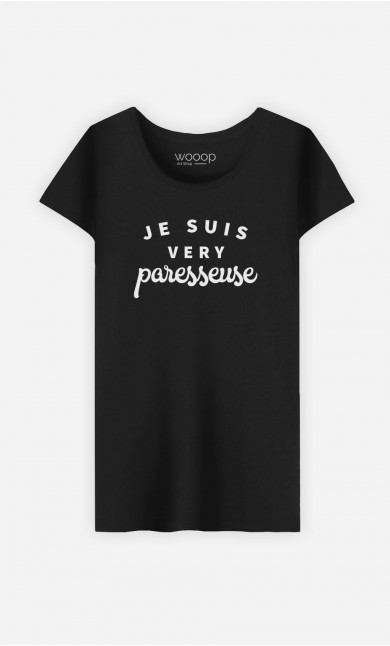 T-Shirt Femme Je suis Very Paresseuse