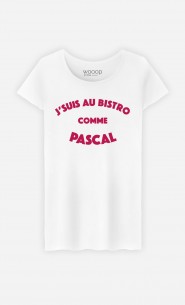 T-Shirt Femme J'suis au Bistrot comme Pascal
