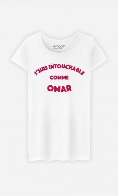 T-Shirt Femme J'suis Intouchable comme Omar