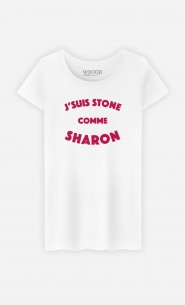 T-Shirt Femme J'suis Stone comme Sharon