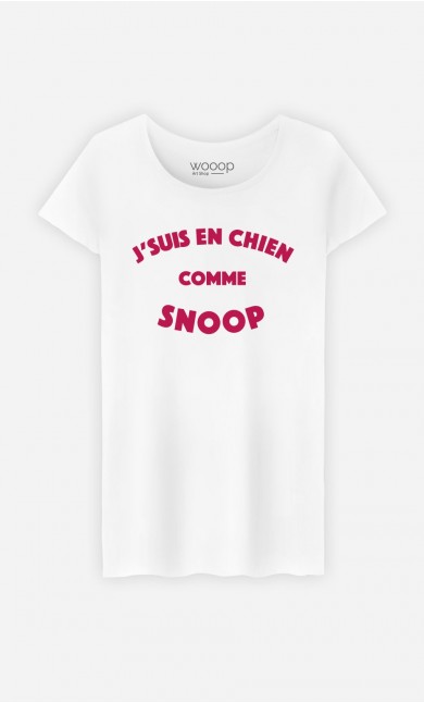 T-Shirt Femme J'suis en Chien comme Snoop