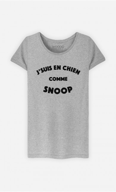 T-Shirt Femme J'suis en Chien comme Snoop