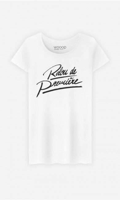 T-Shirt Femme Relou de Première