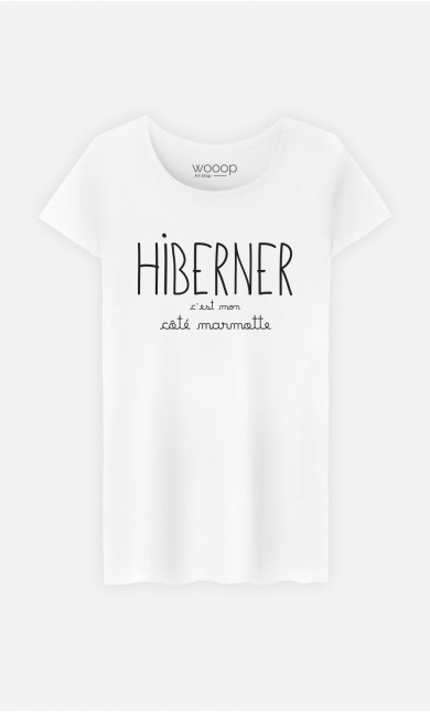 T-Shirt Femme Hiberner c'est mon Côté Marmotte