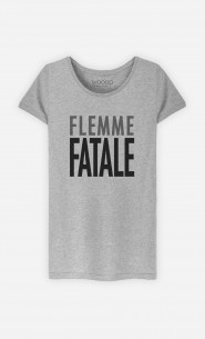 T-Shirt Femme Flemme Fatale