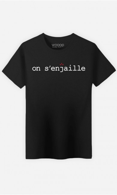 T-Shirt Homme On s'enjaille