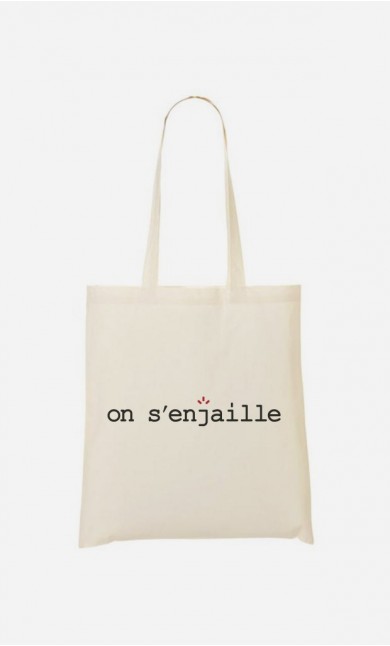 Tote Bag On s'enjaille