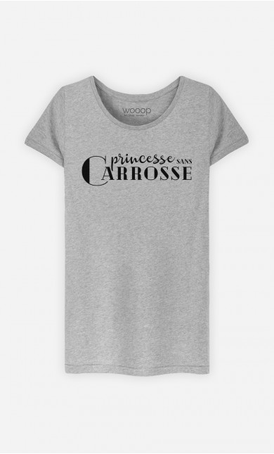 T-Shirt Femme Princesse Sans Carosse