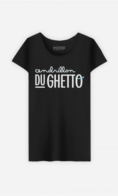 T-Shirt Femme Cendrillon du Ghetto