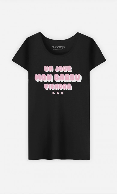 T-Shirt Femme Un Jour mon Barbu Viendra
