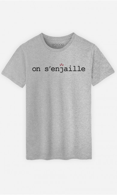 T-Shirt Homme On s'enjaille